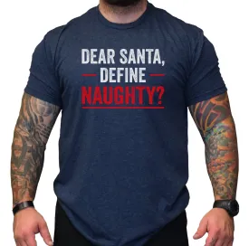 Dear Santa Define Naughty